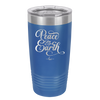 Peace on Earth Script - Laser Engraved Stainless Steel Drinkware - 1438 -