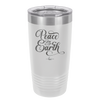 Peace on Earth Script - Laser Engraved Stainless Steel Drinkware - 1438 -