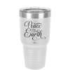 Peace on Earth Script - Laser Engraved Stainless Steel Drinkware - 1438 -