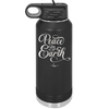Peace on Earth Script - Laser Engraved Stainless Steel Drinkware - 1438 -