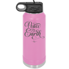 Peace on Earth Script - Laser Engraved Stainless Steel Drinkware - 1438 -