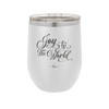 Joy to the World Script - Laser Engraved Stainless Steel Drinkware - 1439 -