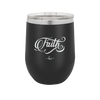 Faith Script - Laser Engraved Stainless Steel Drinkware - 1440 -