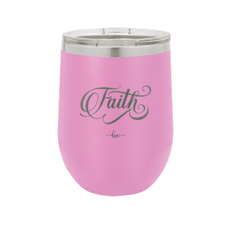 Faith Script - Laser Engraved Stainless Steel Drinkware - 1440 -