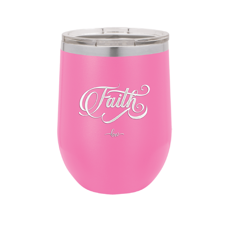 Faith Script - Laser Engraved Stainless Steel Drinkware - 1440 -