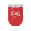Faith Script - Laser Engraved Stainless Steel Drinkware - 1440 -