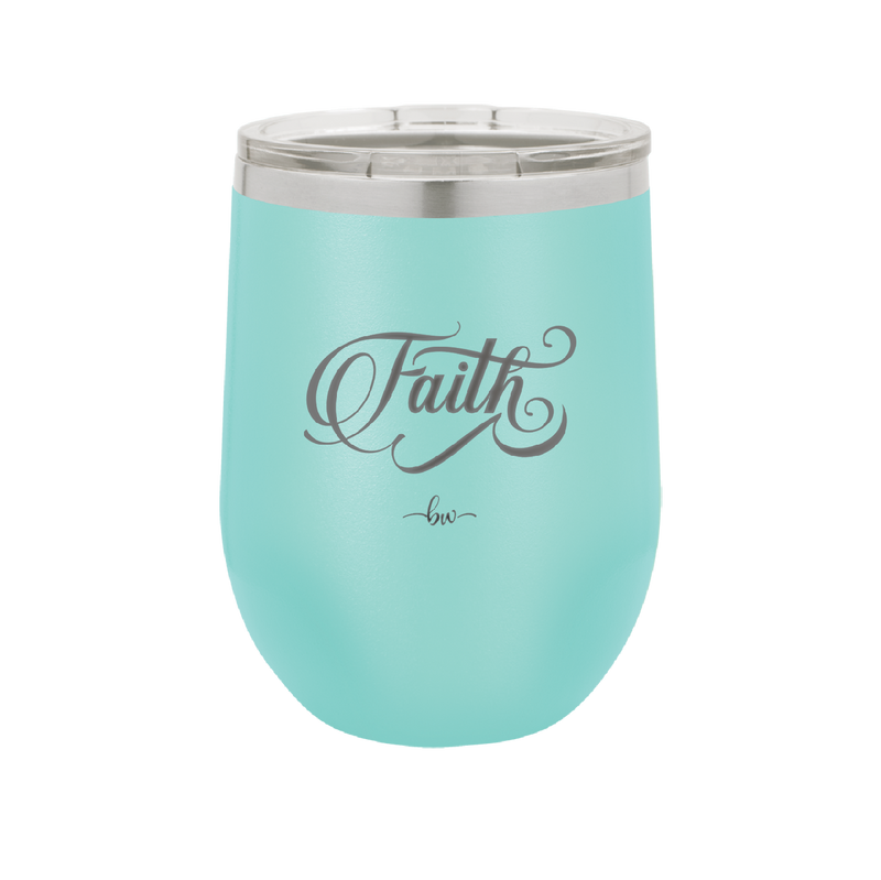 Faith Script - Laser Engraved Stainless Steel Drinkware - 1440 -