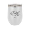 Faith Script - Laser Engraved Stainless Steel Drinkware - 1440 -
