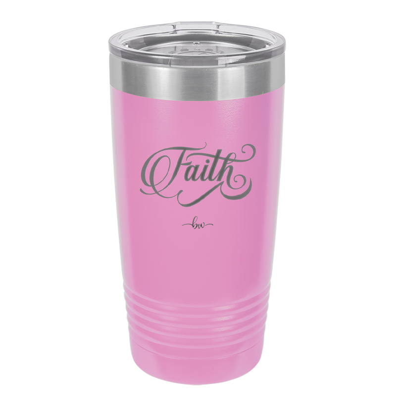 Faith Script - Laser Engraved Stainless Steel Drinkware - 1440 -