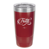 Faith Script - Laser Engraved Stainless Steel Drinkware - 1440 -