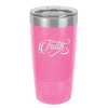 Faith Script - Laser Engraved Stainless Steel Drinkware - 1440 -
