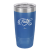 Faith Script - Laser Engraved Stainless Steel Drinkware - 1440 -