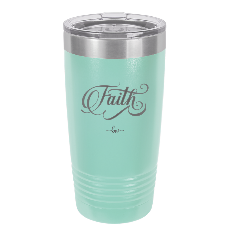 Faith Script - Laser Engraved Stainless Steel Drinkware - 1440 -