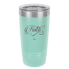 Faith Script - Laser Engraved Stainless Steel Drinkware - 1440 -