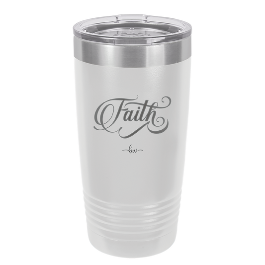 Faith Script - Laser Engraved Stainless Steel Drinkware - 1440 -
