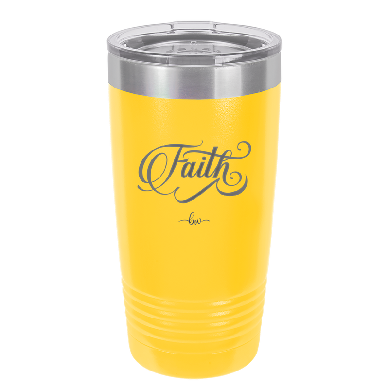 Faith Script - Laser Engraved Stainless Steel Drinkware - 1440 -