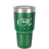 Faith Script - Laser Engraved Stainless Steel Drinkware - 1440 -