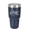 Faith Script - Laser Engraved Stainless Steel Drinkware - 1440 -