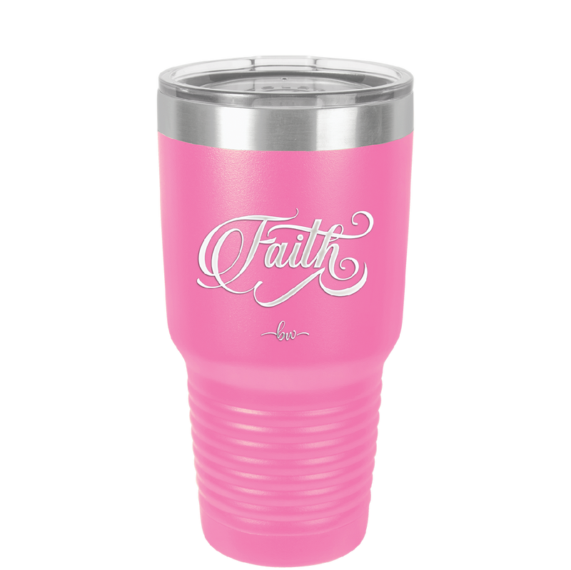 Faith Script - Laser Engraved Stainless Steel Drinkware - 1440 -