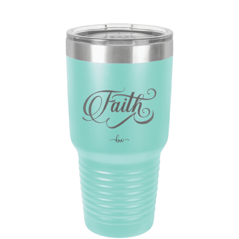 Faith Script - Laser Engraved Stainless Steel Drinkware - 1440 -