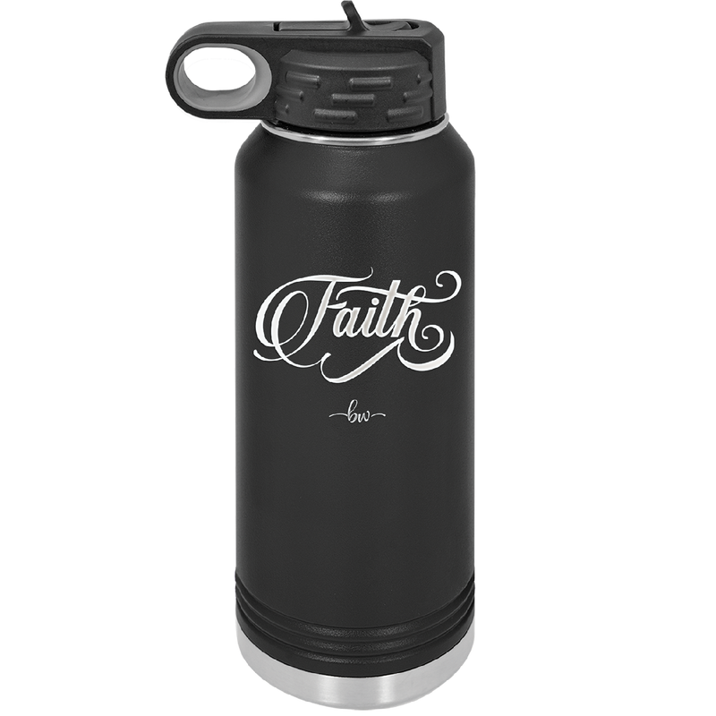 Faith Script - Laser Engraved Stainless Steel Drinkware - 1440 -
