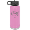 Faith Script - Laser Engraved Stainless Steel Drinkware - 1440 -