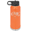 Faith Script - Laser Engraved Stainless Steel Drinkware - 1440 -