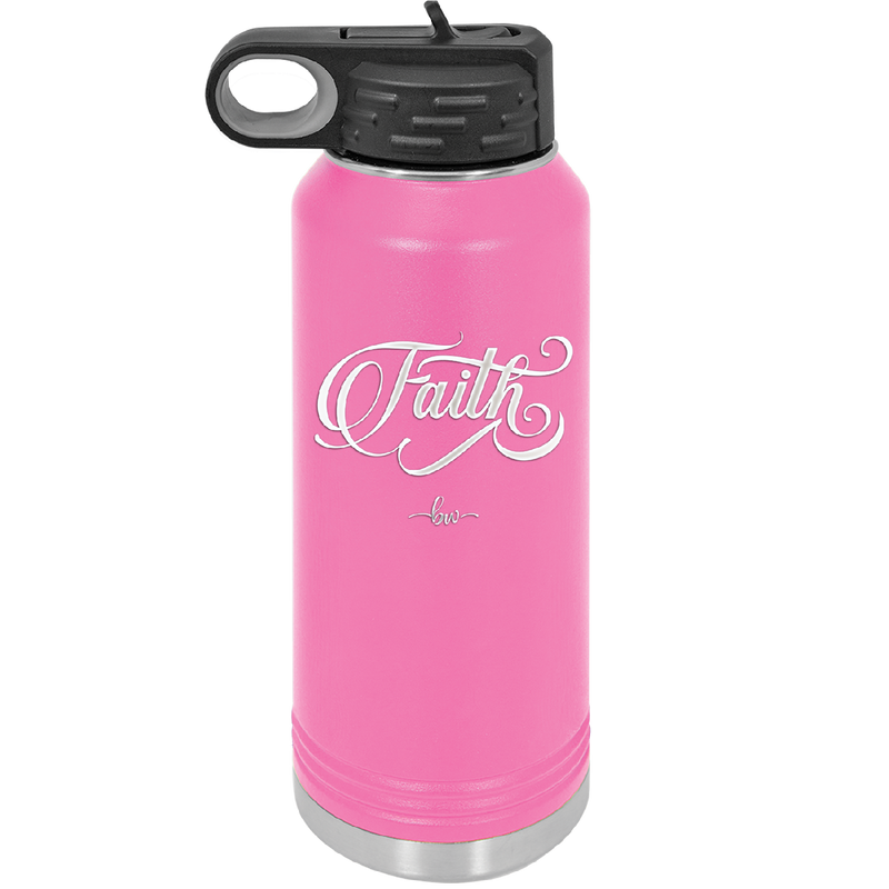 Faith Script - Laser Engraved Stainless Steel Drinkware - 1440 -