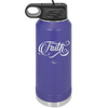 Faith Script - Laser Engraved Stainless Steel Drinkware - 1440 -