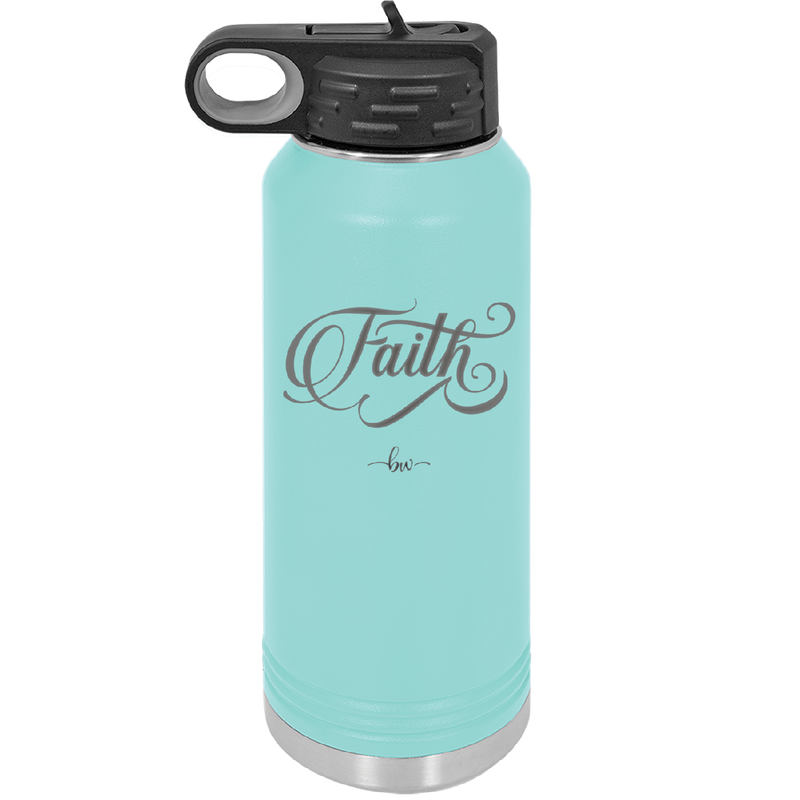 Faith Script - Laser Engraved Stainless Steel Drinkware - 1440 -