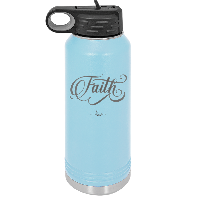 Faith Script - Laser Engraved Stainless Steel Drinkware - 1440 -