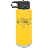 Faith Script - Laser Engraved Stainless Steel Drinkware - 1440 -