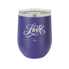 Love Script - Laser Engraved Stainless Steel Drinkware - 1441 -