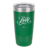 Love Script - Laser Engraved Stainless Steel Drinkware - 1441 -