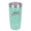 Love Script - Laser Engraved Stainless Steel Drinkware - 1441 -