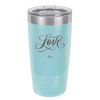 Love Script - Laser Engraved Stainless Steel Drinkware - 1441 -