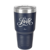 Love Script - Laser Engraved Stainless Steel Drinkware - 1441 -