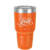 Love Script - Laser Engraved Stainless Steel Drinkware - 1441 -