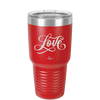 Love Script - Laser Engraved Stainless Steel Drinkware - 1441 -