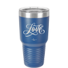 Love Script - Laser Engraved Stainless Steel Drinkware - 1441 -