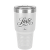 Love Script - Laser Engraved Stainless Steel Drinkware - 1441 -