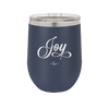 Joy Script - Laser Engraved Stainless Steel Drinkware - 1442 -