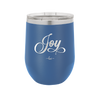 Joy Script - Laser Engraved Stainless Steel Drinkware - 1442 -