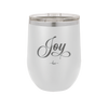 Joy Script - Laser Engraved Stainless Steel Drinkware - 1442 -