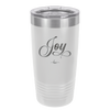Joy Script - Laser Engraved Stainless Steel Drinkware - 1442 -