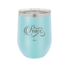Peace Script - Laser Engraved Stainless Steel Drinkware - 1443 -