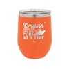 Cruisin Through Life One Port at a Time Cruise 1 - Laser Engraved Stainless Steel Drinkware - 1447 -