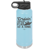 Cruisin Through Life One Port at a Time Cruise 1 - Laser Engraved Stainless Steel Drinkware - 1447 -