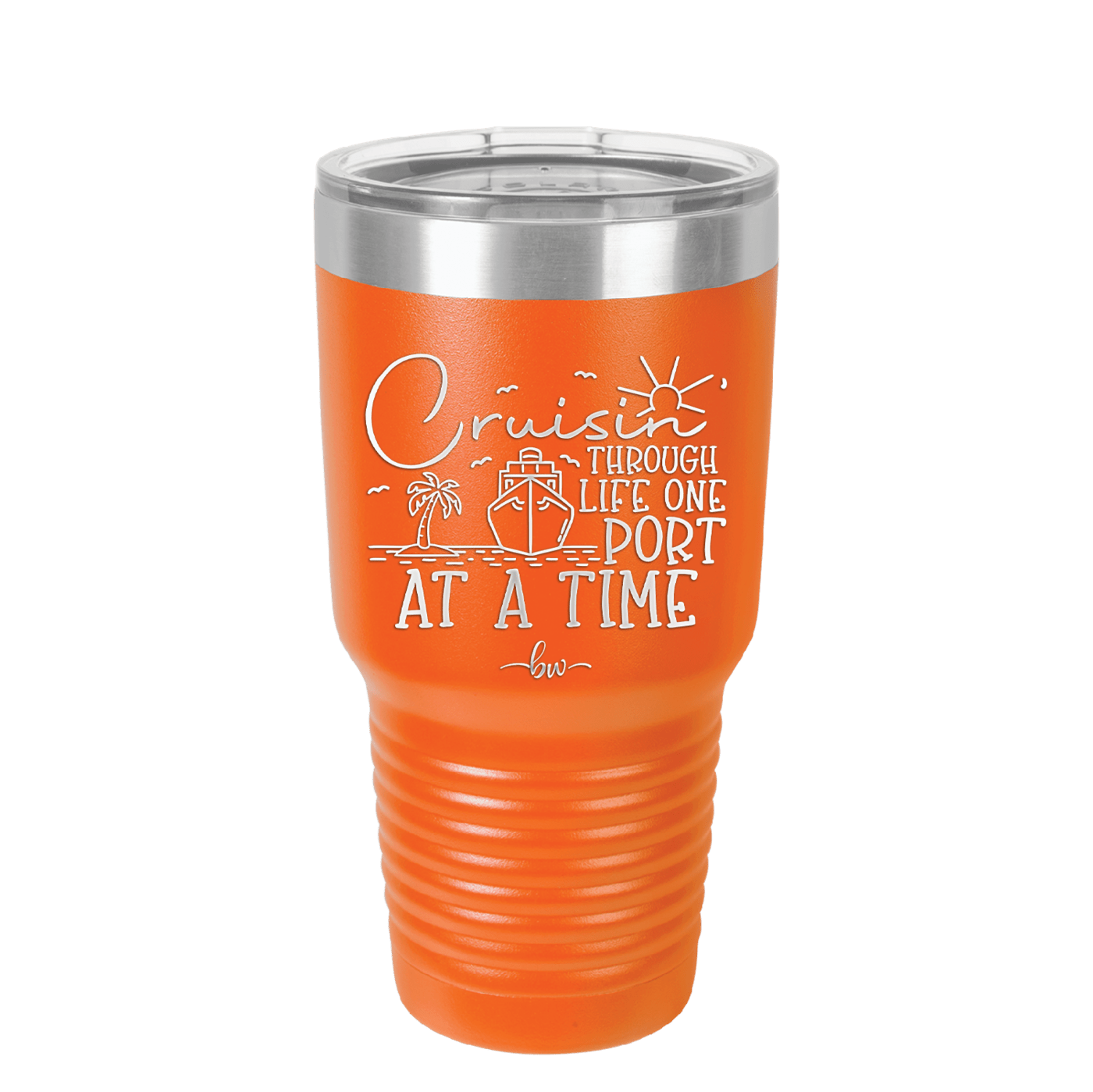 Cruisin Through Life One Port at a Time Cruise 2 - Laser Engraved Stainless Steel Drinkware - 1448 -