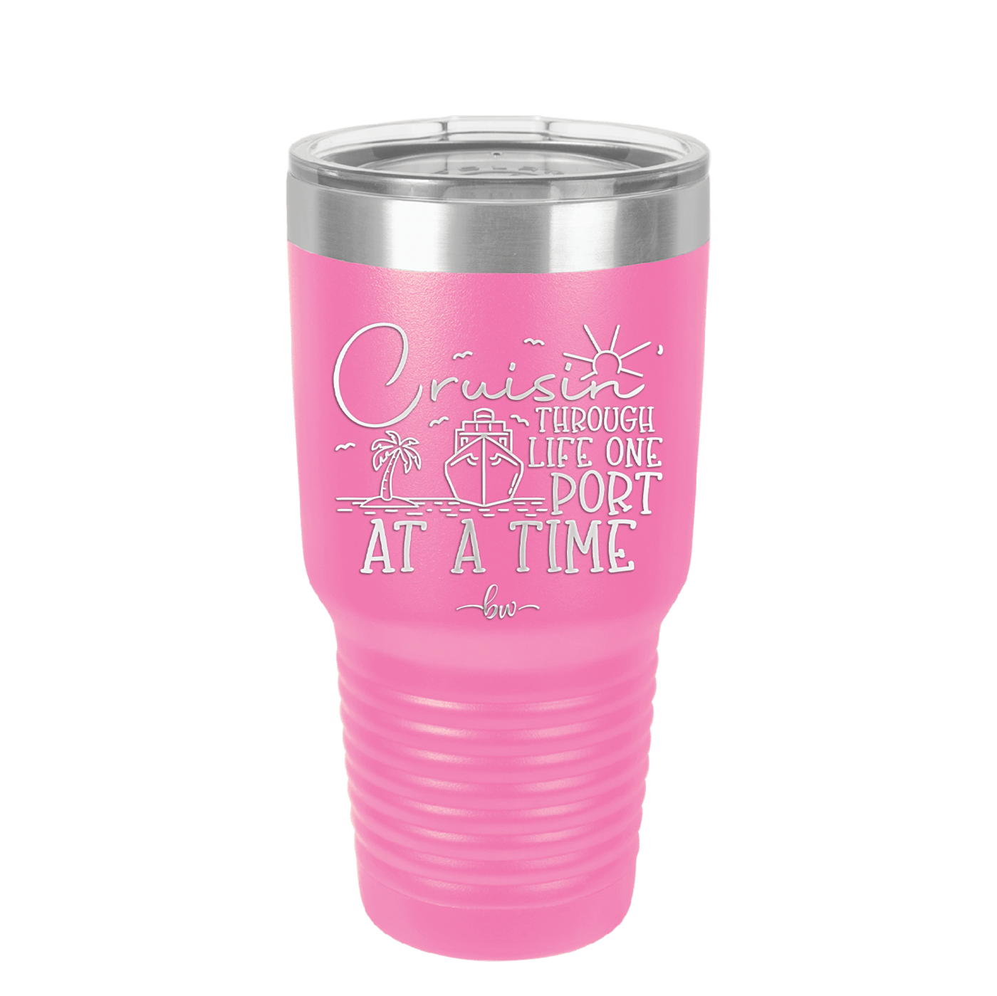 Cruisin Through Life One Port at a Time Cruise 2 - Laser Engraved Stainless Steel Drinkware - 1448 -